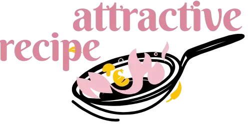 Attractive recipe
